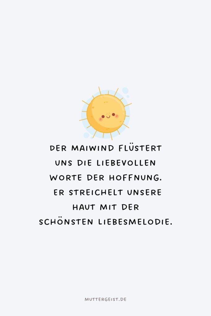 Bezaubernde MaiSprüche für jedes Frühlingsherz