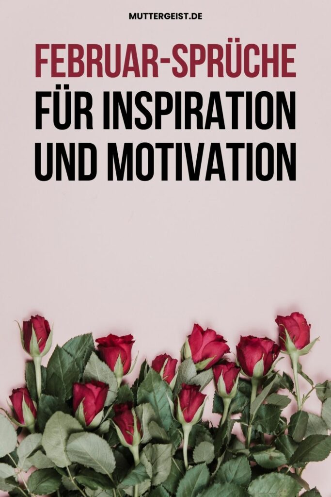 Februar-Sprüche für Inspiration und Motivation - Pinterest