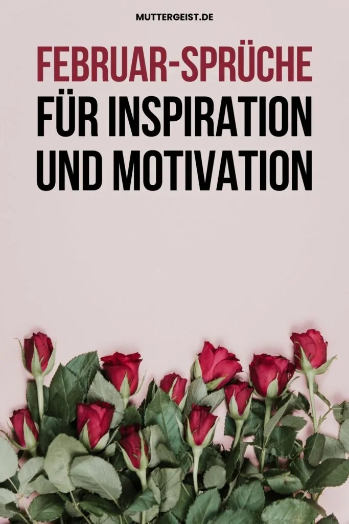 Februar-Sprüche für Inspiration und Motivation - Pinterest