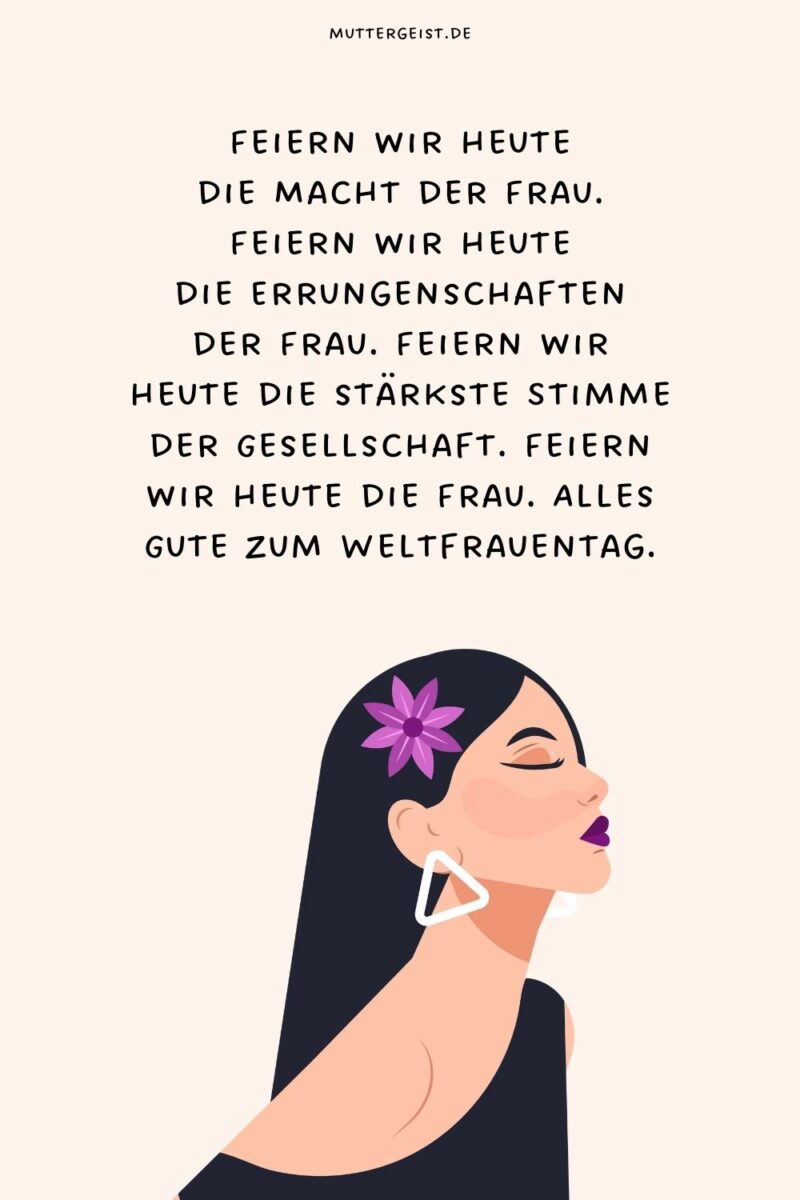 Inspirierende und starke Sprüche zum Weltfrauentag