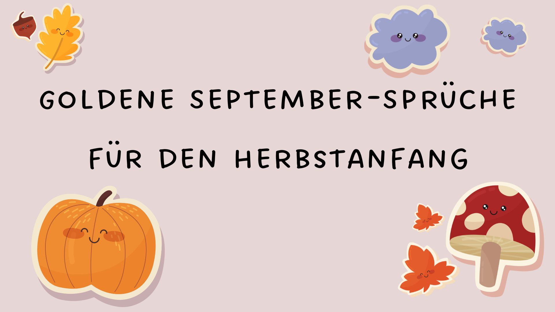 Goldene September-Sprüche für den Herbstanfang (1)