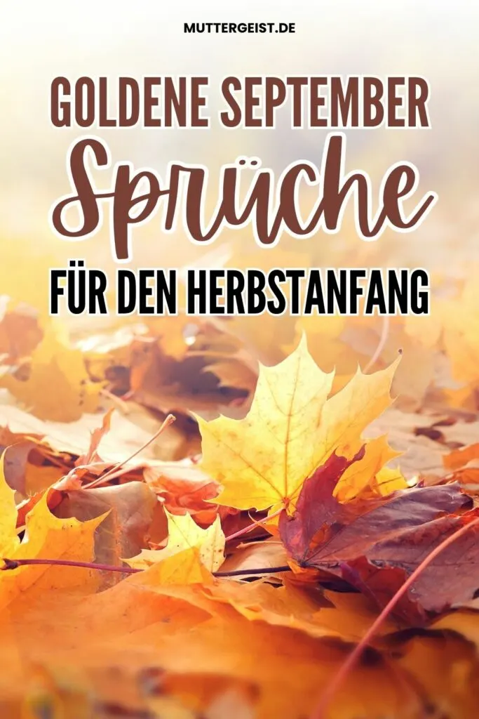 Goldene September-Sprüche für den Herbstanfang-Pinterest