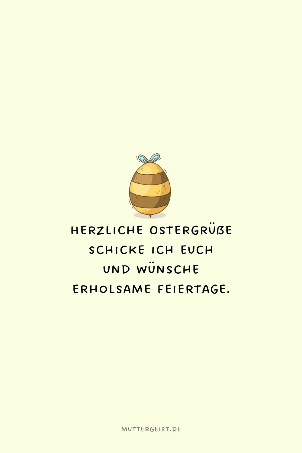 Herzliche Ostergrüße schicke ich euch und wünsche erholsame Feiertage.