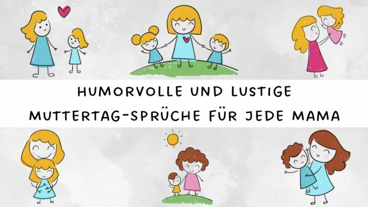 Humorvolle und lustige Muttertagssprüche für jede Mama