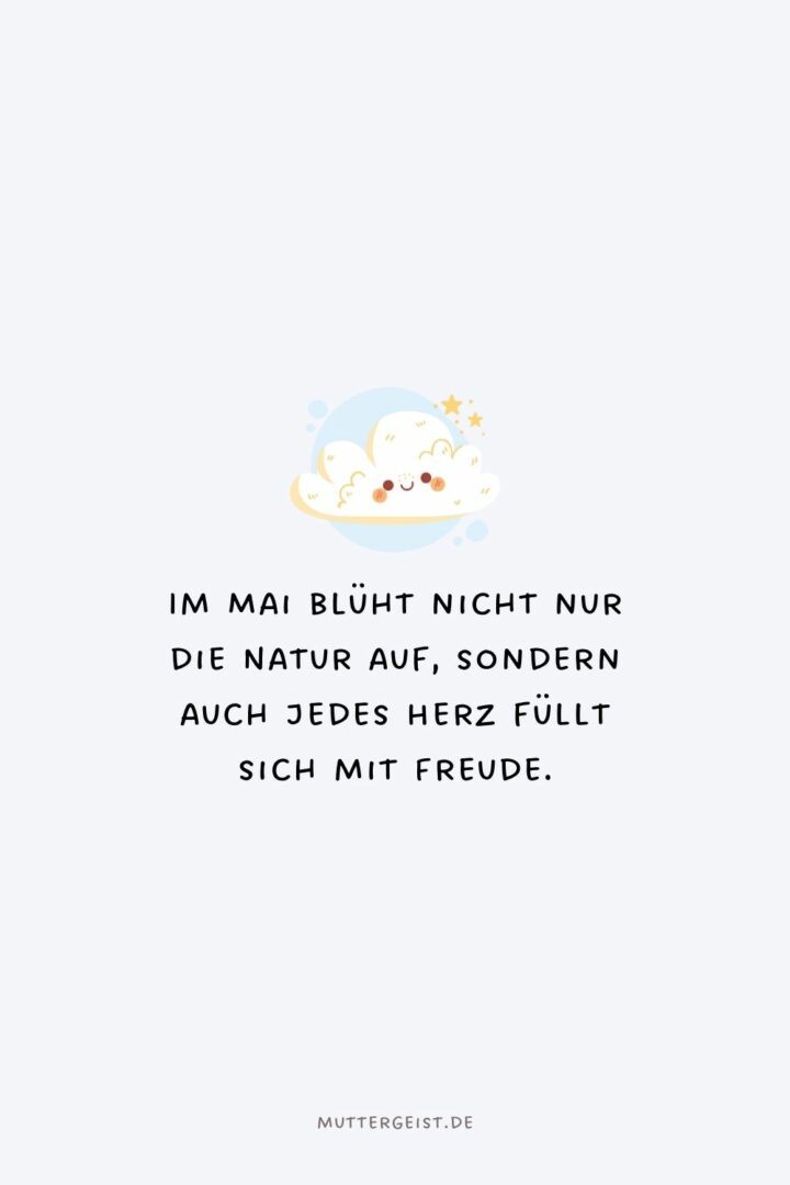 Bezaubernde MaiSprüche für jedes Frühlingsherz
