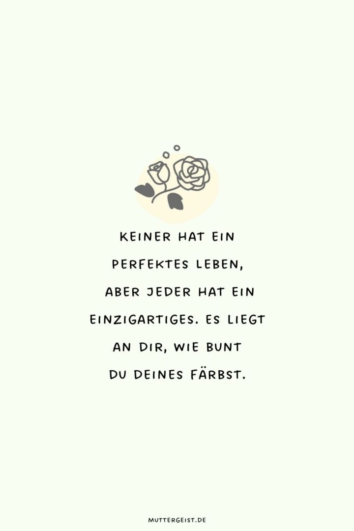 "Das Leben ist schön"Sprüche für die Seele
