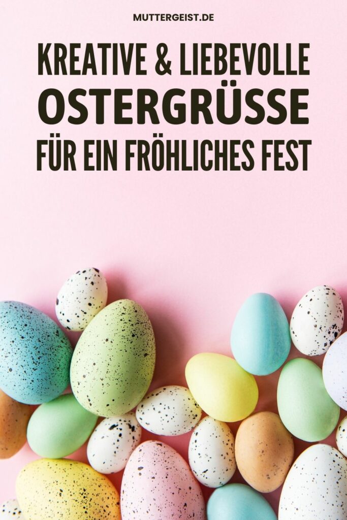 Kreative & liebevolle Ostergrüße für ein fröhliches Fest-Pinterest