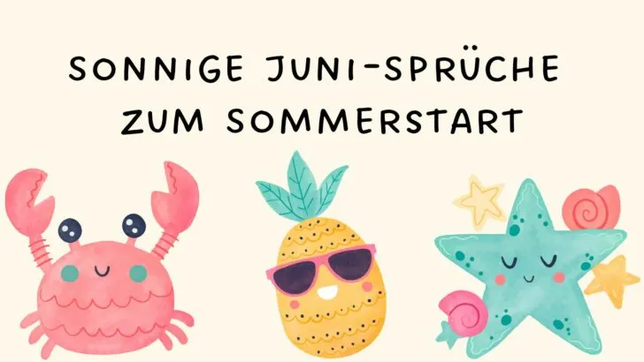 Sonnige Juni-Sprüche zum Sommerstart