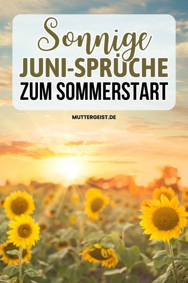 Sonnige JuniSprüche zum Sommerstart