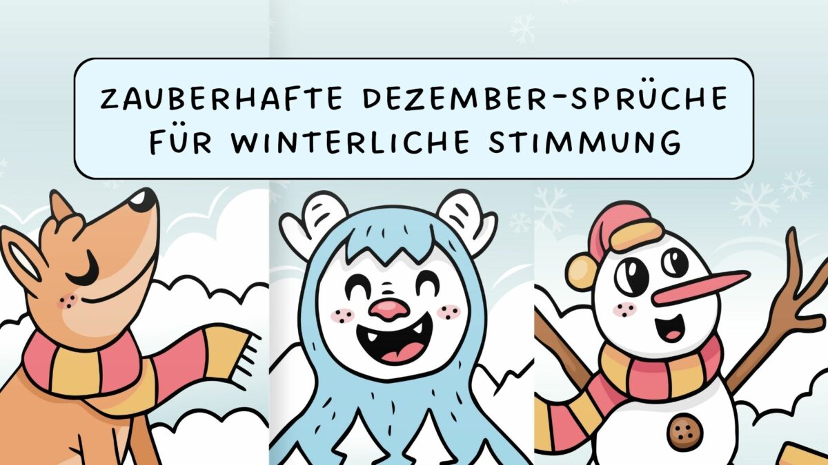 Zauberhafte DezemberSprüche für winterliche Stimmung