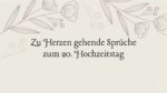 Zu Herzen gehende Sprüche zum 20. Hochzeitstag