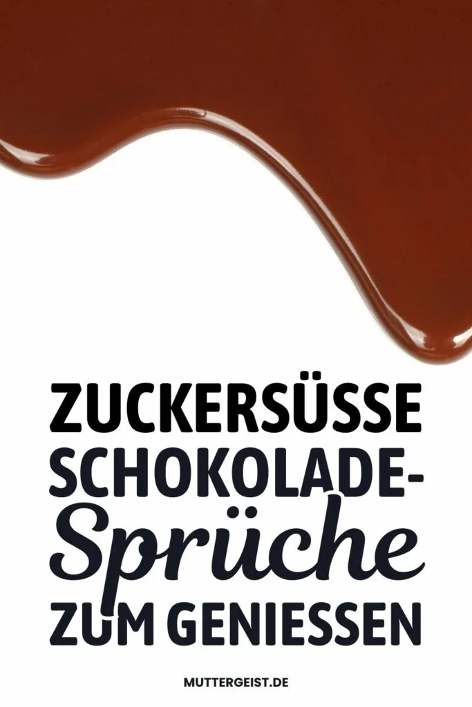 Zuckersüße Schokolade-Sprüche zum Genießen - Pinterest