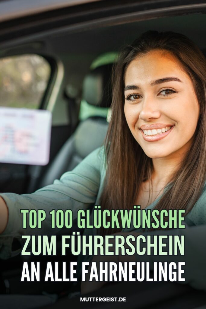 Top 100 Glückwünsche zum Führerschein an alle Fahrneulinge-Pinterest